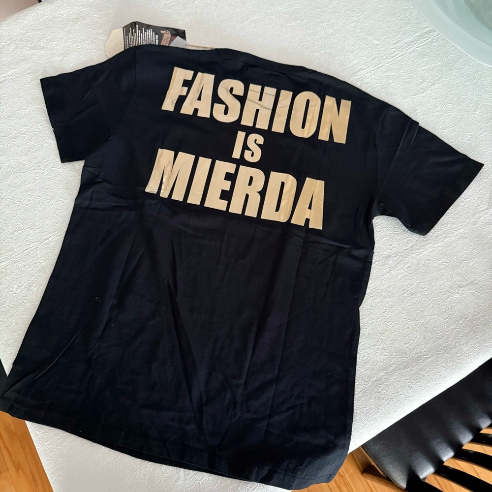 NEW Fashion is Mierda T-Shirt
